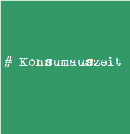 Aktionen und Projekte zum Mitmachen: Konsumauszeit