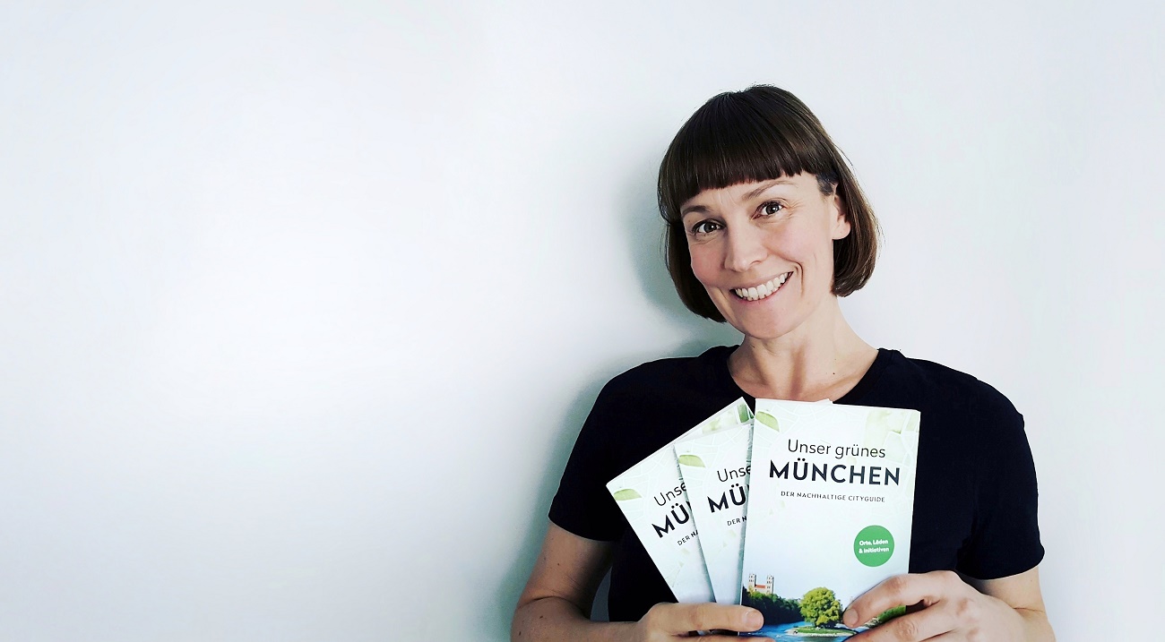 Unser grünes München - Der nachhaltige Cityguide von Alexandra Achenbach