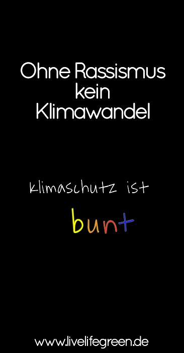 Ohne Rassismus kein Klimawandel