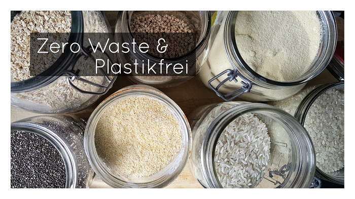 Nachhaltigkeitstipps: Zero Waste leben und Plastik vermeiden