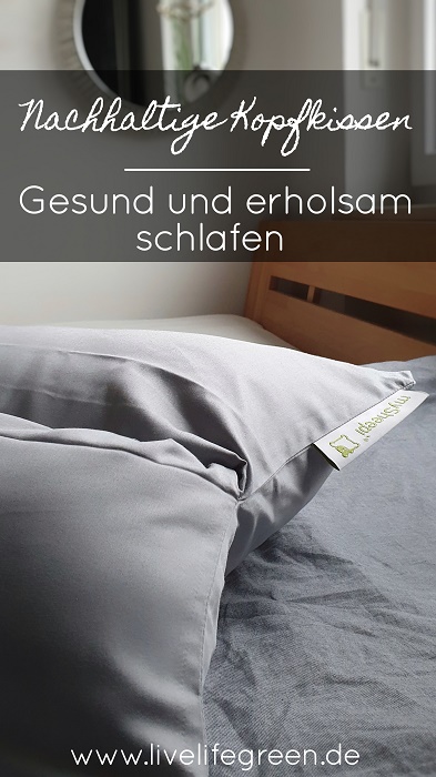 Nachhaltige Kopfkissen - Tipps für gesunden und erholsamen Schlaf