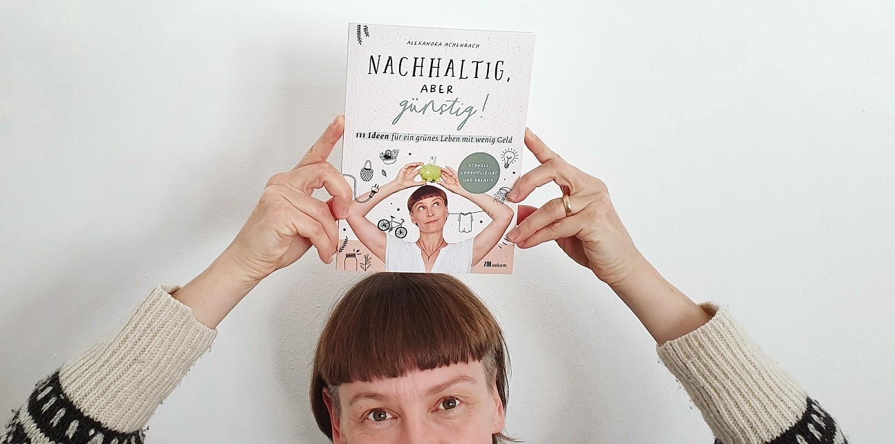 Neues Buch von Alexandra Achenbach mit 111 Nachhaltigkeitstipps mit wenig Geld